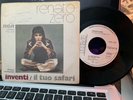RENATO ZERO - INVENTI / IL TUO SAFARI  - RARO 45 GIRI 7