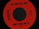 GRATEFUL DEAD: Don't Ease Me In / Stealin' 45 (Early re, very close to M-)