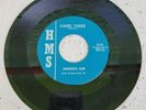 45 RPM RARE Blues: Harmonica Slim - Hard Times/You - HMS 45-722 - Mint