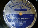 FIVE KEYS doowop 78-ONLY not on 45 WITH A BROKEN HEART b/w TOO LATE Aladdin TB18