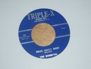THE BOBBETTES Have Mercy Baby / Dance With Me Georgie - Triple-X ?106