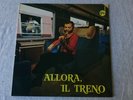 Bruno Nicolai ?– Allora, Il Treno  Vinyl, LP Gatefold 1975 Italy CS 2001