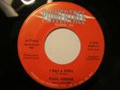 Paul Sindab 45 On Powertree I Was A Fool/Yeah I Never Knew (Northern Soul)