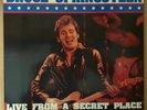 Bruce Springsteen Live from a secret Place