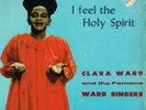 CLARA WARD i feel the holy spirit U.S. SAVOY LP 14026_ rockin' gospel NEAR MINT