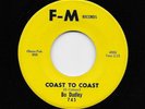 Bo Dudley - Coast To Coast / Shotgun Rider (Blues/Rhythm & Blues, 45)