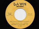 Jackie & Tut & Big O - Ten Two Double Plus (part 1) / (part 2) (Blues, 45)