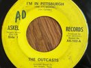 THE OUTCASTS I'm In Pittsburgh 45 on Askel Texas garage punk KILLER HEAR