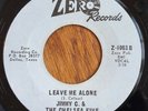 JIMMY C & THE CHELSEA FIVE Leave Me Alone 45 on Zero Texas garage HEAR