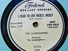 Federal  semiflex  DeeJay 78 rpm 12176 Doo Wop 1954 THE LAMPLIGHTERS: Mercy  M-