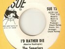 THE SUPERIORS Id Rather Die SUE PROMO  NORTHERN SOUL USA 45