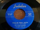 Hard one, The Marylanders, Make Me Thrill Again, Jubilee # 5091, vg++, orig