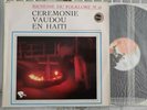 Haiti Voodoo Ceremony Orig French Documentary LP NM-