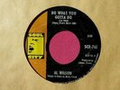 AL WILSON  Do What You Gotta Do / Now I Know What Love Is - 45 rpm Soul City 761