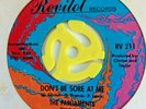 Northern Soul 45  -  The Parliaments  -  Don' t Be Sore At Me - Revilot