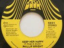 PHILLIP WRIGHT rare Keep Her Happy modern soul 70s EX 45 LISTEN
