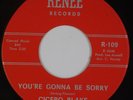 CICERO BLAKE: You’re Gonna Be Sorry RENEE Northern Soul Rare 45 HEAR