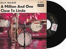 BILLY WALKER  7” Single  A MILLION AND ONE  Promo deutsche London von 1966