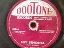 Doo Wop 78 The Penguins Hey Senorita / Earth Angel DOOTONE vg- no chips or crack