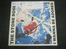 Vinyl Record 7” THE STONE ROSES I WANNA BE ADORED (J)4