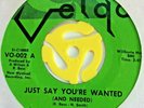 Northern Soul 45  -   Gwen Owens   -  Just Say You're Wanted  - Velgo Pressing