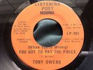 70's Soul 45 : Tony Owens   You Got To Pay The Price   Listening Post  LP 101