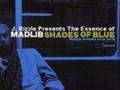 Madlib-Shades of Blue (US IMPORT) VINYL NEW