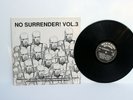 Rock-O-Rama NO SURRENDER 3 LP ISD Skinhead Oi Very Rare