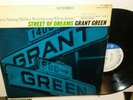 GRANT GREEN STREET OF DREAMS. BST 84253 BLUE NOTE JAZZ 1967