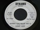 Tommy Hunt   Words Can Never Tell It / How Can I Be Anything   northern soul 45