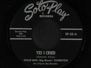 WILLIE MAE THORNTON: Yes I Cried / Mercy 45 (close to M-) Soul