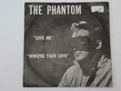 The Phantom Love Me/Whisper Your Love Dot 45 Rockabilly VG+ Cramps White Label