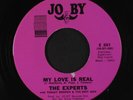 EXPERTS: My Love Is Real / Big Mama  45 (tiny lbl tear) rare Soul