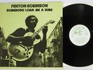 FENTON ROBINSON SOMEBODY LOAN ME A DIME ALLIGATOR PA-3092 Japan VINYL LP