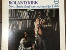 Roland Kirk - Now Please Don’t You Cry, Beautiful Edith Lp 1967 US Verve Jazz