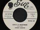 JOHNNY DARROW: Love Is A Nightmare / Poor Boy 45 (wol, dj) rare Soul