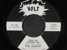 RUBY JOHNSON: Keep ON Keeping on / If I Ever Needed Love 45 (dj, wol)