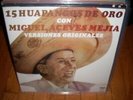 MIGUEL ACEVES MEJIA 15 huapangos de oro ( world music ) mexico