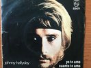 JOHNNY HALLYDAY / YO TE AMO -   VINILO 7 PUL.33 RPM. ARGENTINA