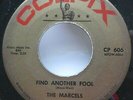 the MARCELS 45 Find Another Fool / You Are My Sunshine COLPIX Near-MINT c3561