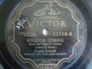 Frank Crumit, Victor 21108, Kingdom Coming (Civil War Song) + Bohunkus (Novelty)