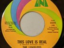The Lovelites - This Love Is Real / Oh My Love 45 UNI 55242 Soul 1970 VG+