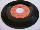 DARRELL BANKS - SOMEBODY (SOMEWHERE) NEEDS YOU / BABY WHAT'CHA YOU GOT - REVILOT