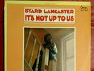 Byard Lancaster It's Not Up To Us Vortex 2003 Free Jazz LP-VG++
