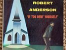 Robert Anderson “If You Deny Yourself” RARE ORIGINAL SAVOY GOSPEL LP HARVEY ART