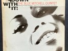 BLUE MITCHELL QUINTET Down With It BLUE NOTE LP 4214 Mono Van Gelder
