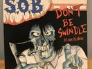 punk metal LP S.O.B. Don't Be Swindle & Leave Me Alone  ??