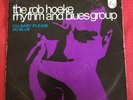 Rob Hoeke Rhythm & Blues Group. So Blue. GREAT Dutch 60’s Beat 45. 100%original