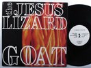 JESUS LIZARD Goat TOUCH & GO LP VG++ **