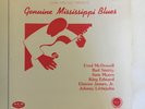 GENUINE MISSISSIPPI BLUES   FRED MCDOWELL BAD SMITTY & MORE   LP RECORD